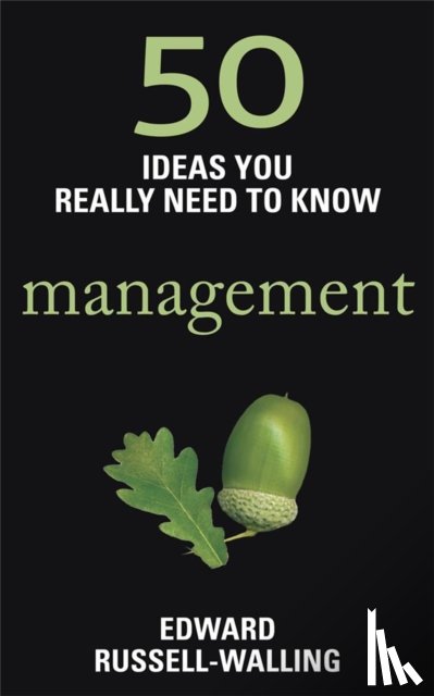 Russell-Walling, Edward - 50 Management Ideas You Really Need to Know