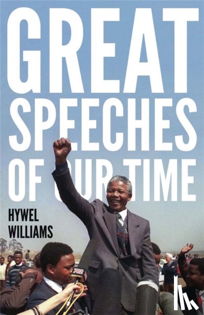 Williams, Hywel - Great Speeches of Our Time