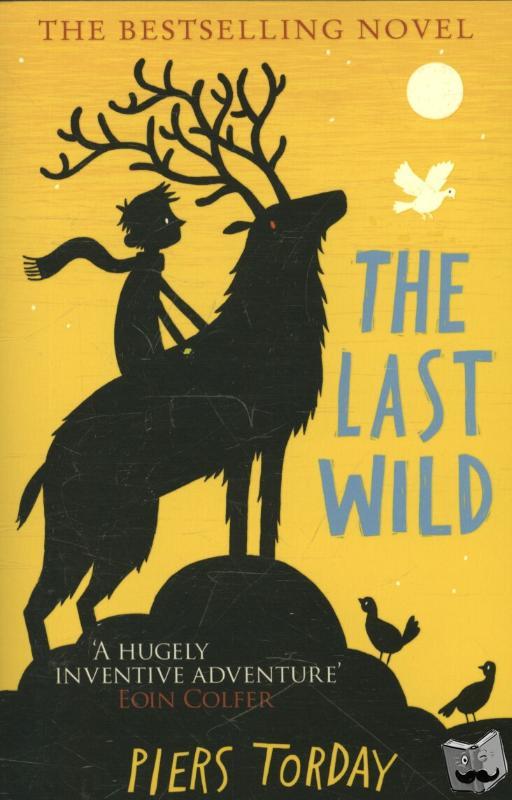 Torday, Piers - The Last Wild Trilogy: The Last Wild