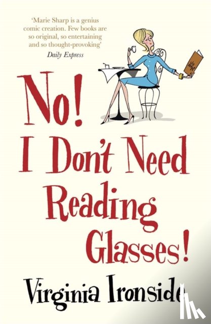 Ironside, Virginia - No! I Don't Need Reading Glasses