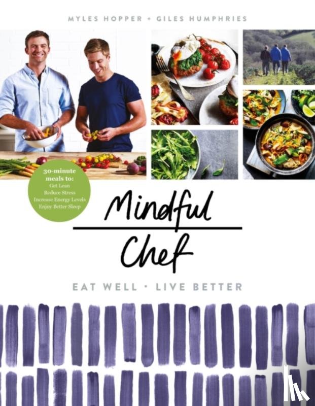 Hopper, Myles, Humphries, Giles - Mindful Chef