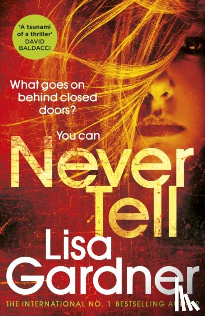 Lisa Gardner - Never Tell