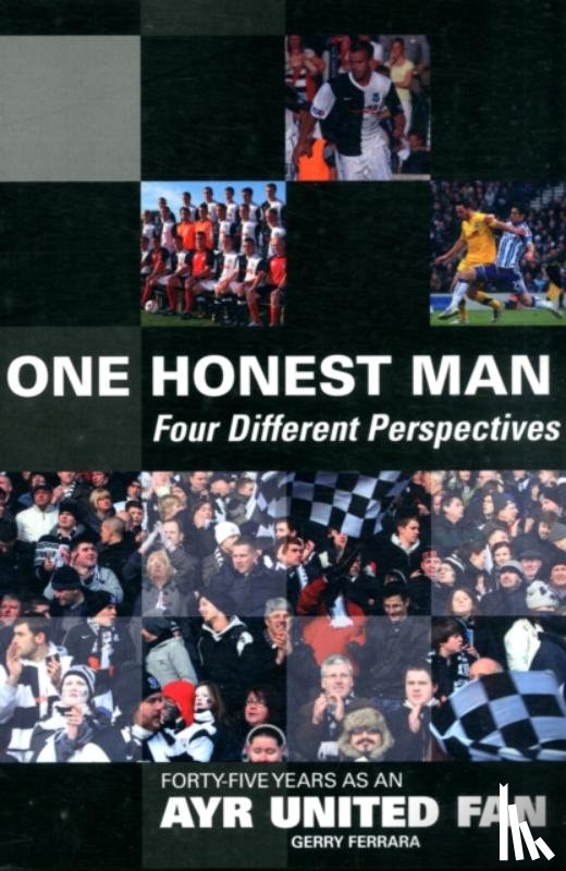 Ferrara, Gerry - 1 Honest Man: Four Different Perspectives