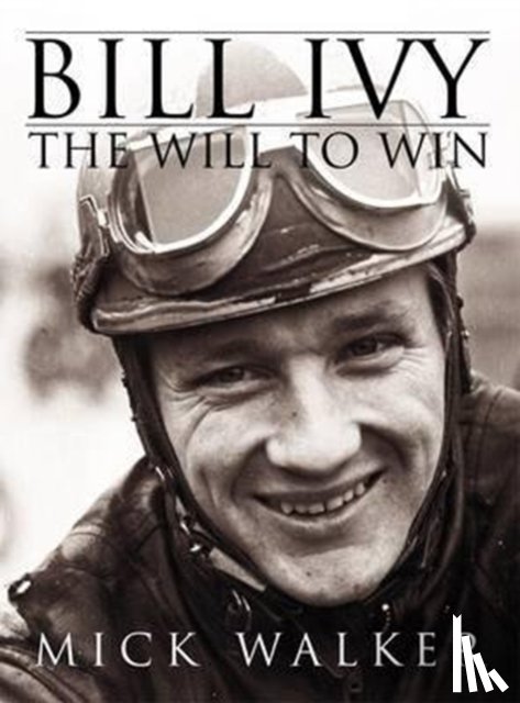 Walker, Mick - Bill Ivy the Will to Win