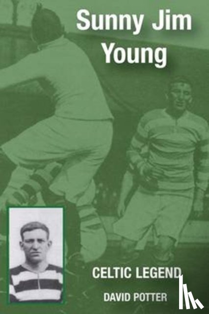 Potter, David - Sunny Jim Young - Celtic Legend