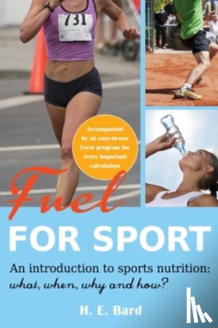 Bard, H. E. - Fuel for Sport.