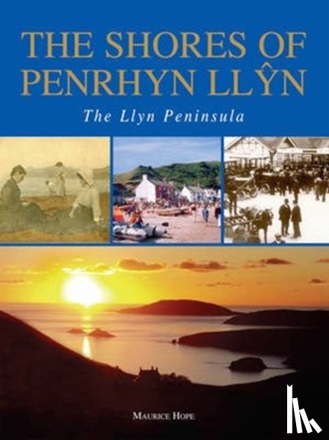 Hope, Maurice - The Shores of Penrhyn Llyn - The Llyn Peninsula