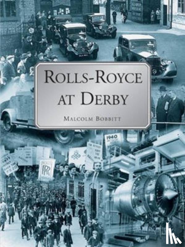 Bobbit, Malcolm - Rolls-Royce at Derby