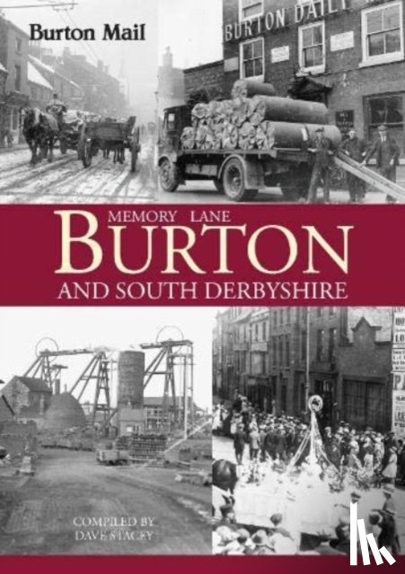 Mail, Burton - Memory Lane Burton and South Derbyshire