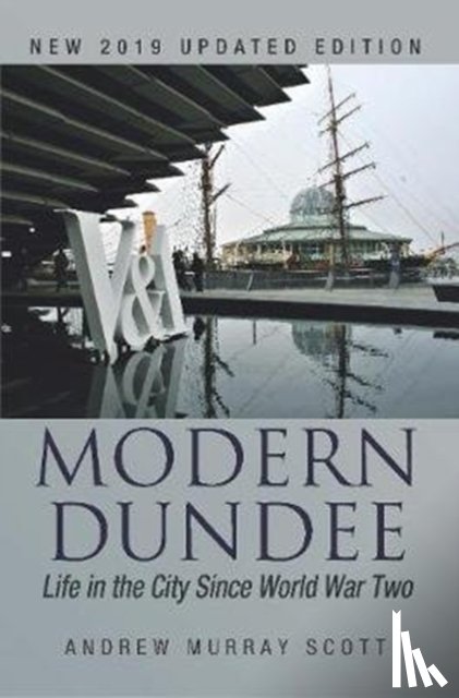 Murray Scott, Andrew - Modern Dundee