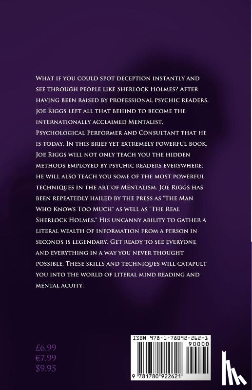 Riggs, Joe - The Real Sherlock Holmes: The Mysterious Methods and Curious History of a True Mental Specialist