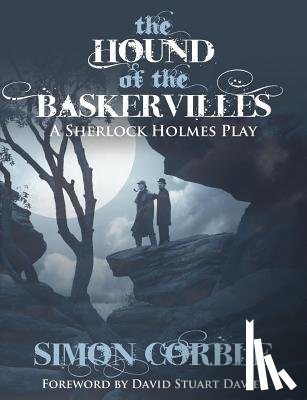 Corble, Simon - The Hound of the Baskervilles: A Sherlock Holmes Play