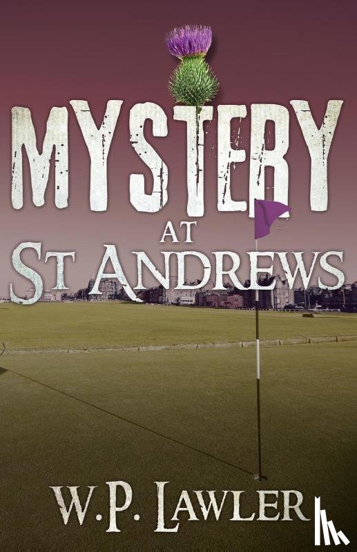 Lawler, Bill - Mystery at St Andrews