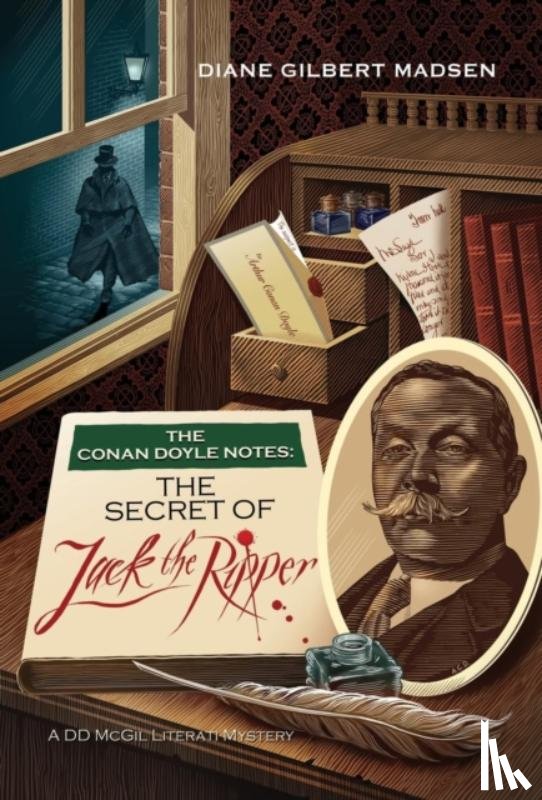 Diane Madsen - The Conan Doyle Notes: The Secret of Jack the Ripper