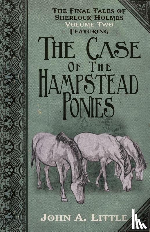 Little, John A. - The Final Tales of Sherlock Holmes