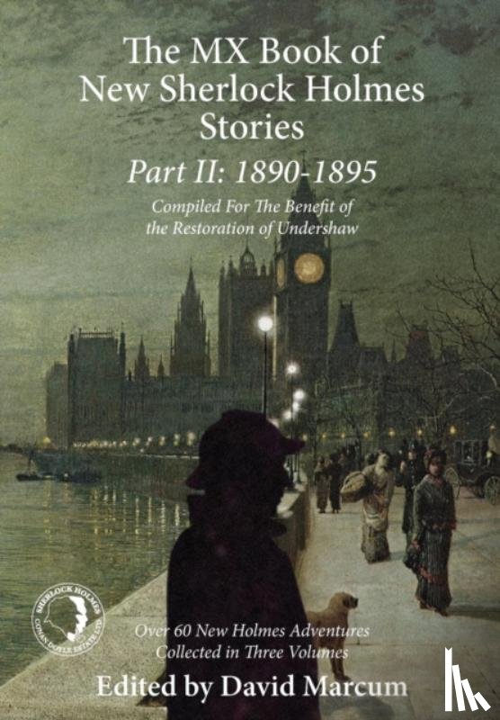 Marcum, David - The MX Book of New Sherlock Holmes Stories: 1890 to 1895