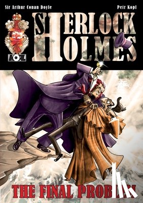 Kopl, Petr - The Final Problem - A Sherlock Holmes Graphic Novel