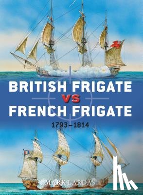 Lardas, Mark - British Frigate vs French Frigate