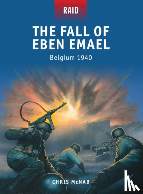 McNab, Chris - The Fall of Eben Emael