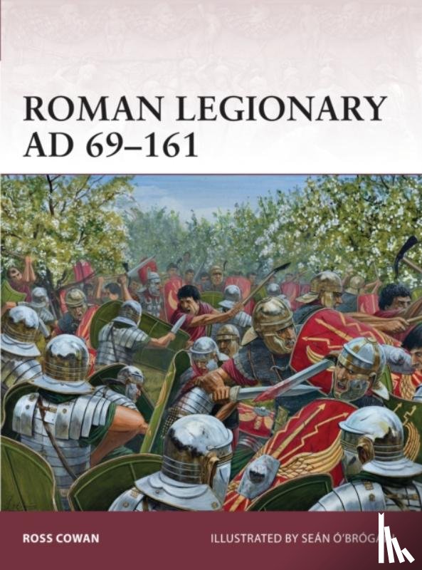 Cowan, Ross - Roman Legionary AD 69–161