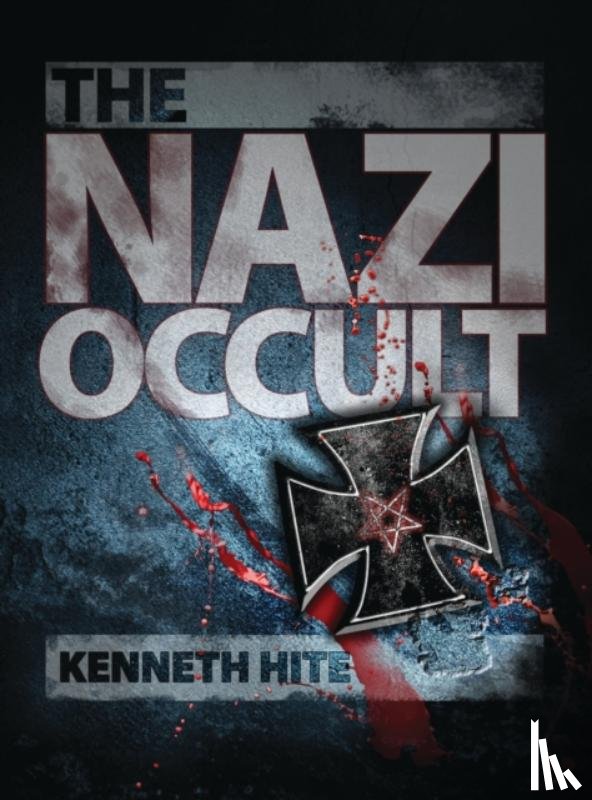 Hite, Kenneth - The Nazi Occult