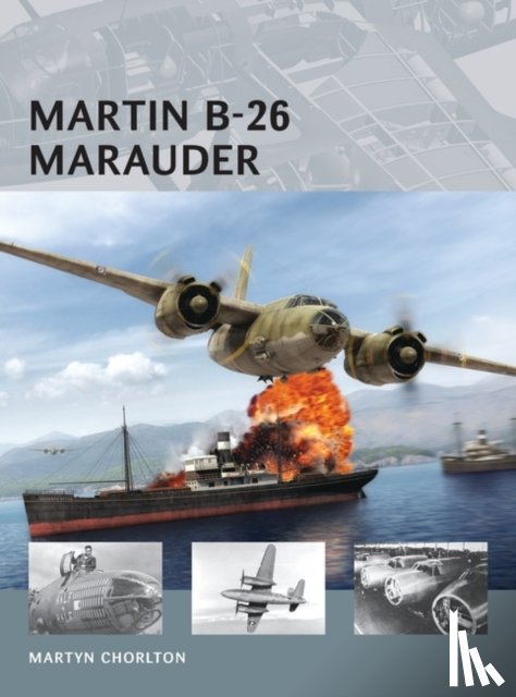 Chorlton, Martyn - Martin B-26 Marauder