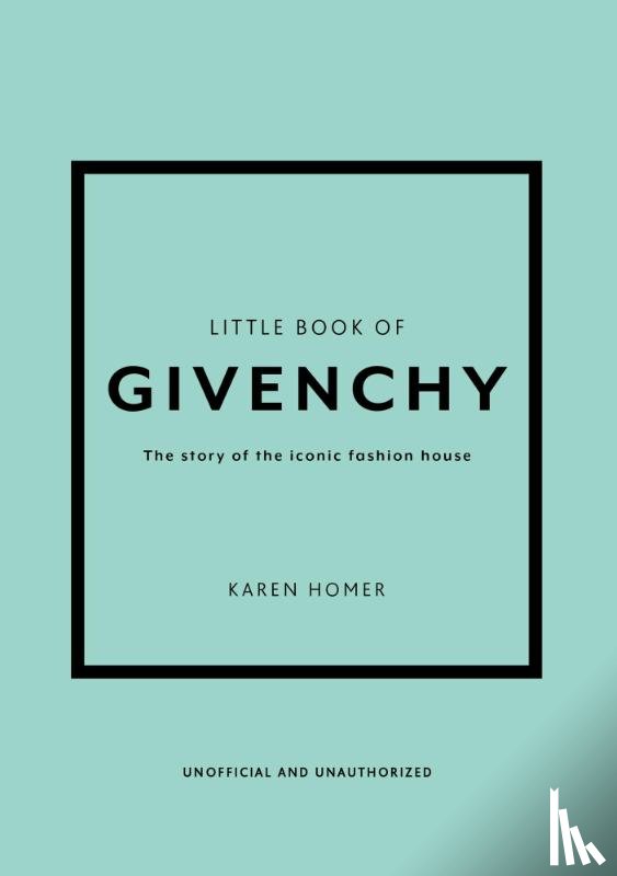 Homer, Karen - Little Book of Givenchy