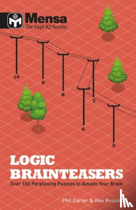 Russell, Ken, Carter, Phil - Mensa: Logic Brainteasers