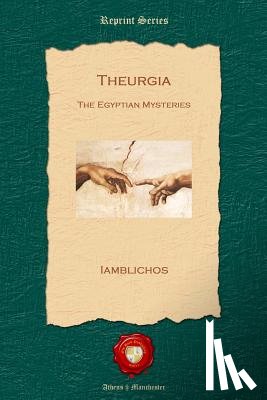 Iamblichos - Theurgia: The Egyptian Mysteries