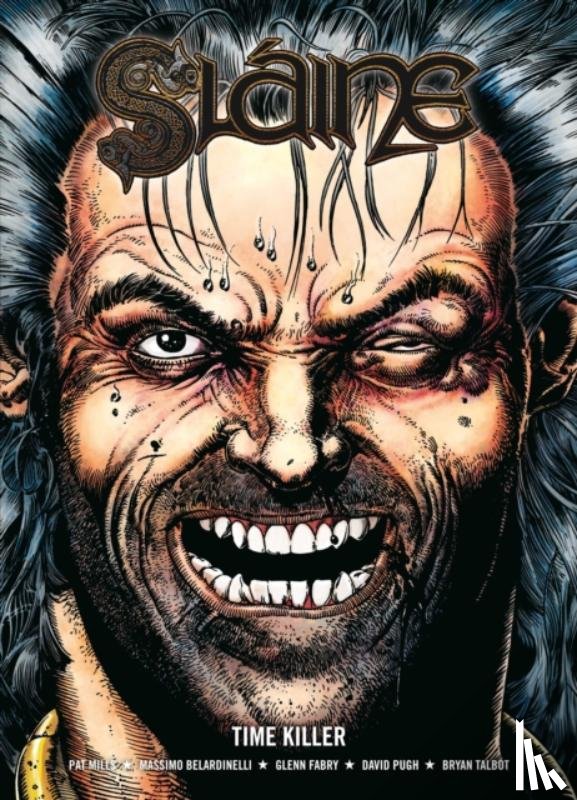 Mills, Pat, Fabry, Glenn - Slaine: Time Killer