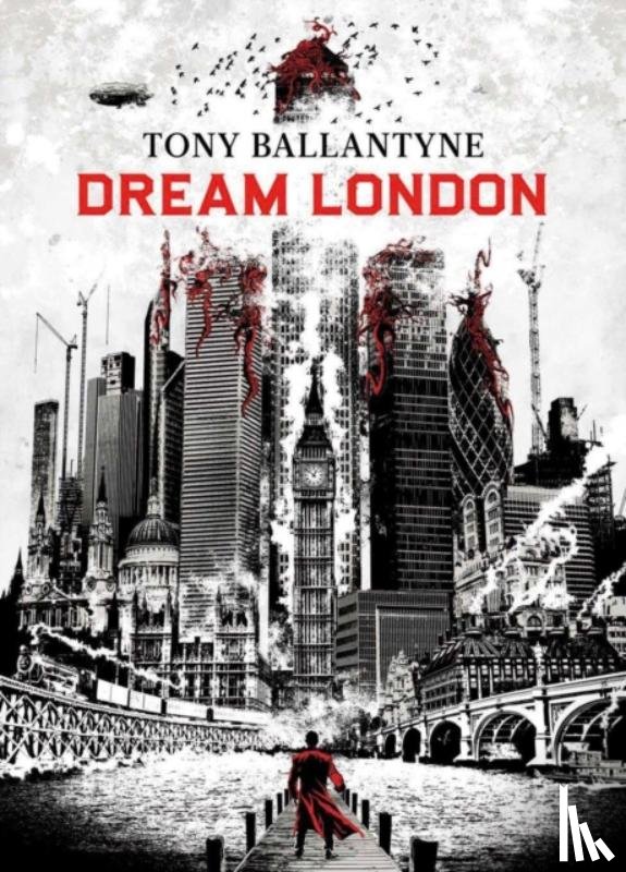 Ballantyne, Tony - Dream London