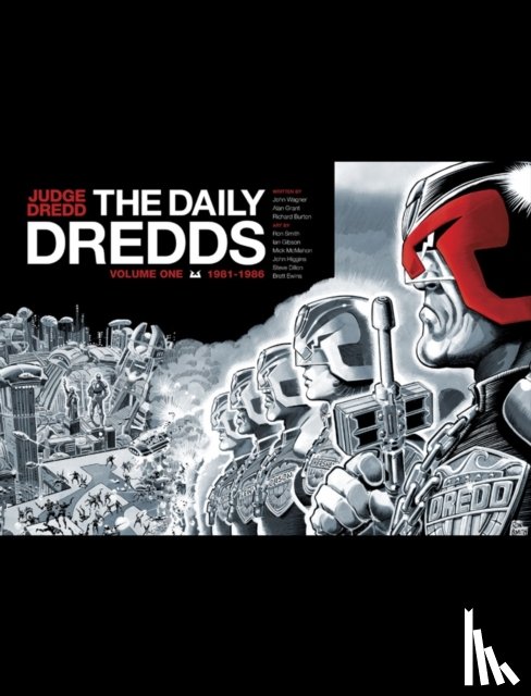 Wagner, John, Grant, Alan - Judge Dredd: The Daily Dredds Volume One