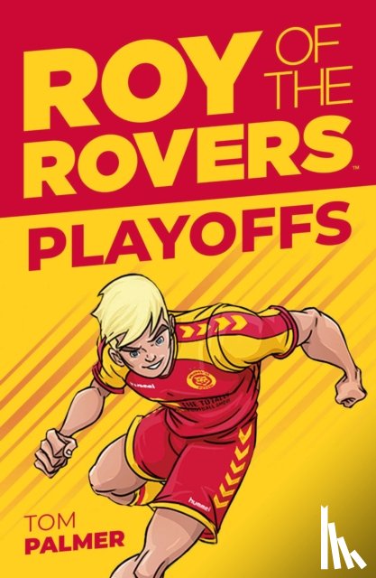 Palmer, Tom - Roy of the Rovers: Play-Offs