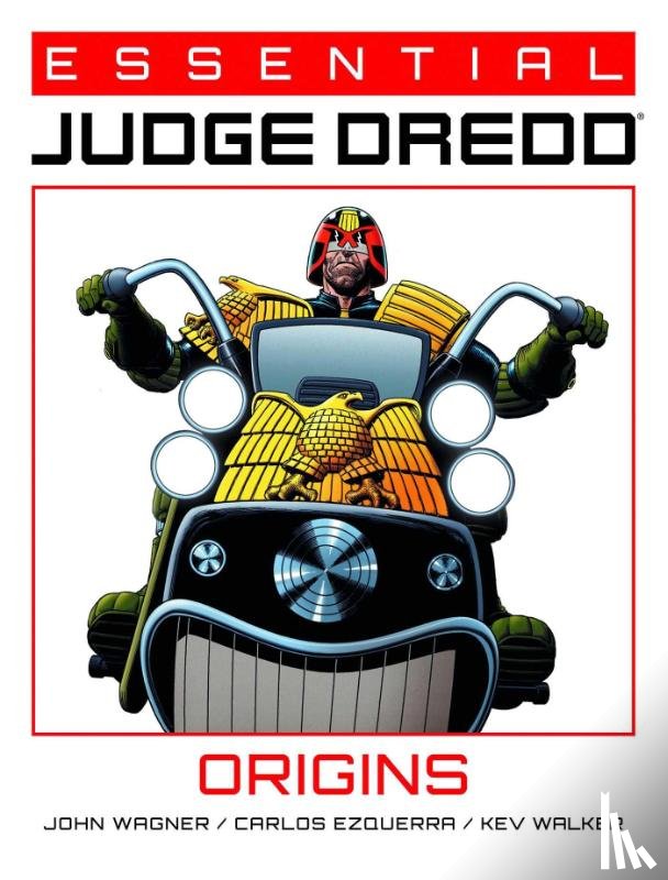 Wagner, John - Essential Judge Dredd: Origins