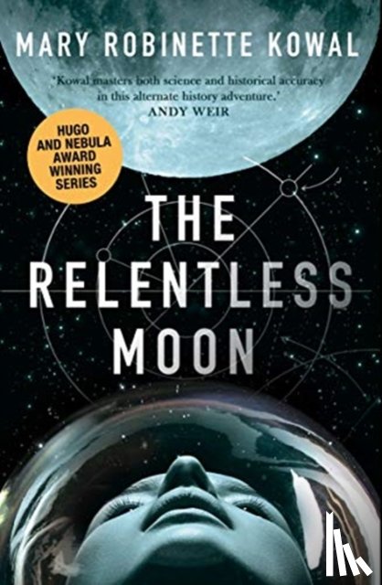 Kowal, Mary Robinette - The Relentless Moon