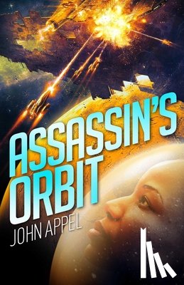 Appel, John - Assassin's Orbit