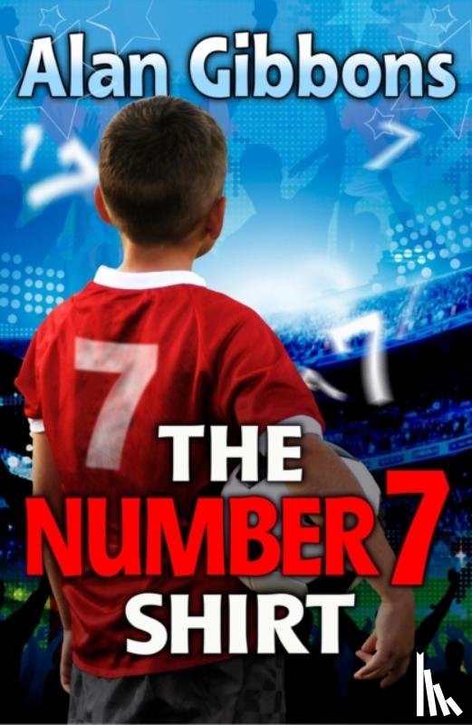 Gibbons, Alan - The Number 7 Shirt