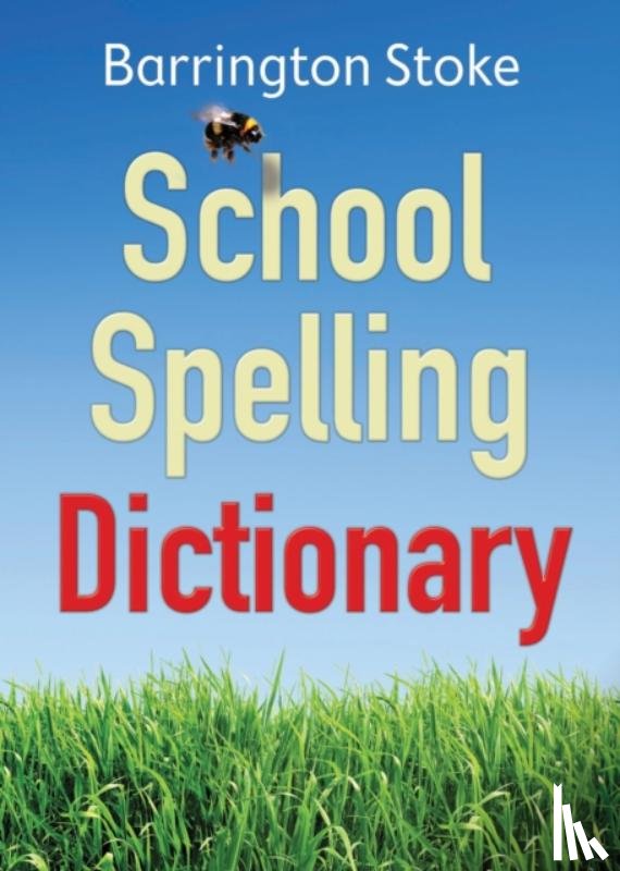 Maxwell, Christine, Rowlandson, Julia - School Spelling Dictionary