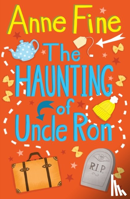 Fine, Anne - The Haunting of Uncle Ron