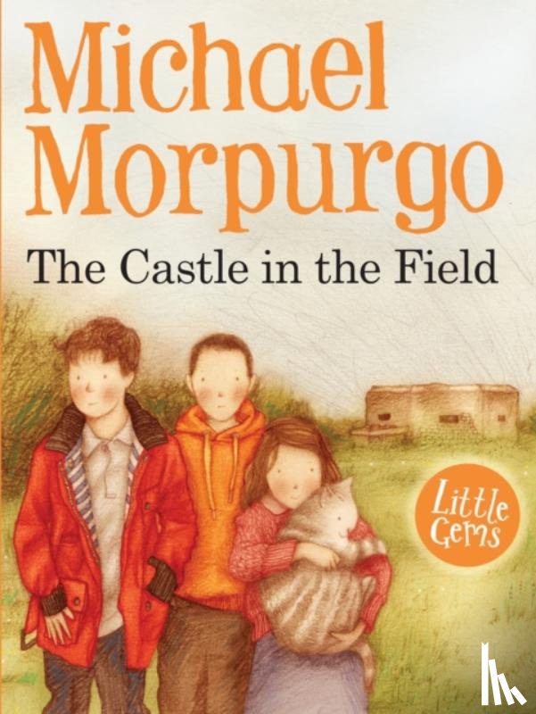 Morpurgo, Michael - The Castle in the Field