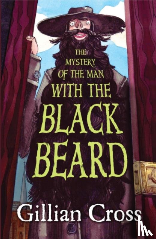Cross, Gillian - The Mystery of the Man with the Black Beard