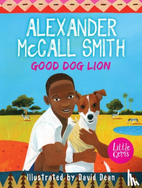 McCall Smith, Alexander - Good Dog Lion