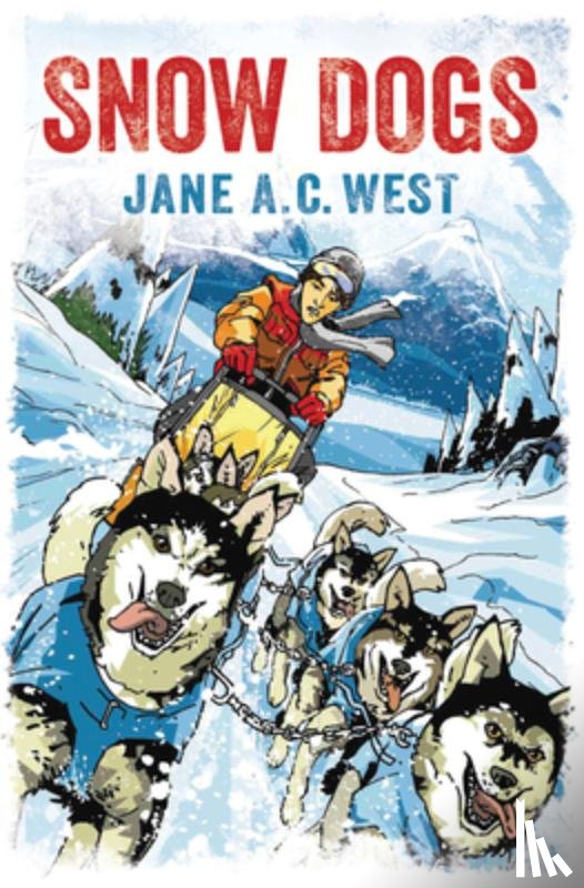 West, Jane A. C. - Snow Dogs