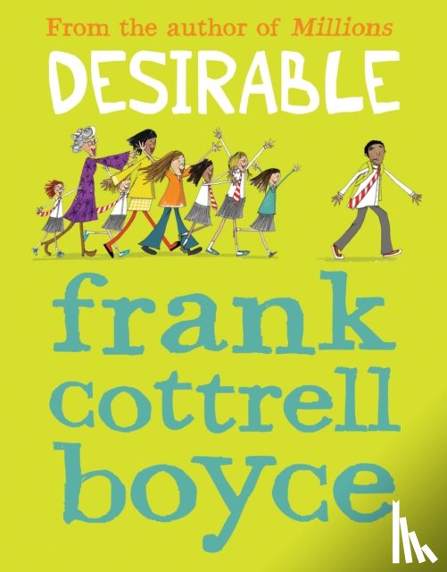 Cottrell Boyce, Frank - Desirable