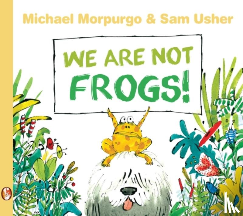 Morpurgo, Michael - We Are Not Frogs!