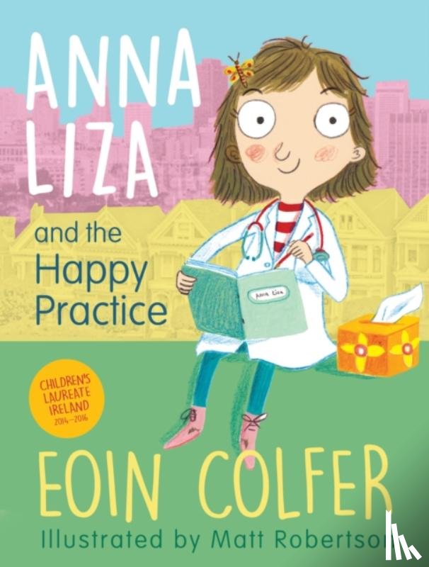 Colfer, Eoin - Anna Liza and the Happy Practice