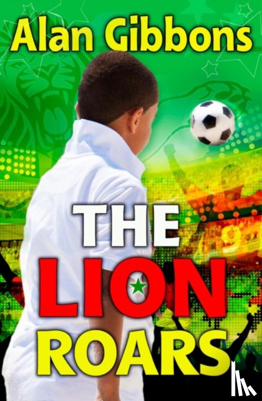 Gibbons, Alan - The Lion Roars