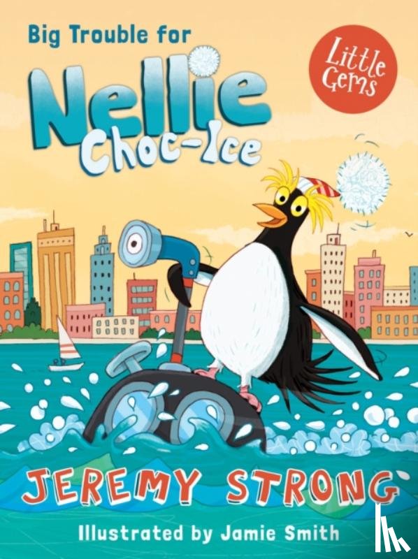 Strong, Jeremy - Big Trouble for Nellie Choc-Ice