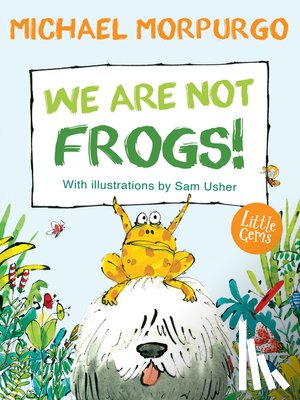 Morpurgo, Michael - We Are Not Frogs