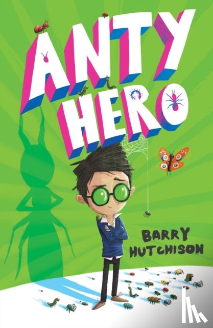 Hutchison, Barry - Anty Hero